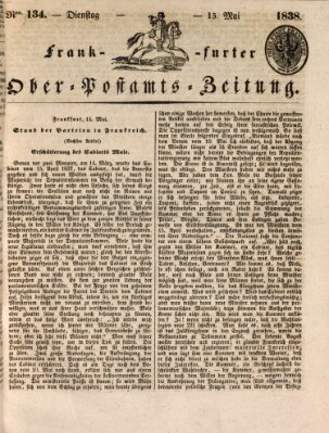 Frankfurter Ober-Post-Amts-Zeitung Dienstag 15. Mai 1838