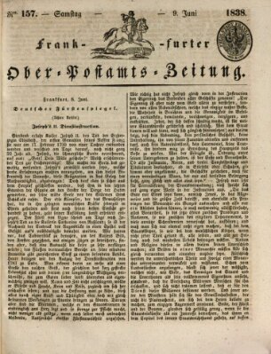 Frankfurter Ober-Post-Amts-Zeitung Samstag 9. Juni 1838