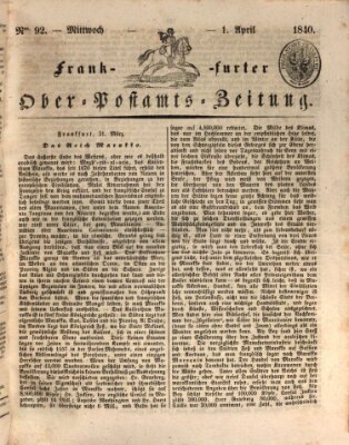 Frankfurter Ober-Post-Amts-Zeitung Mittwoch 1. April 1840
