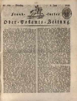 Frankfurter Ober-Post-Amts-Zeitung Dienstag 9. Juni 1840