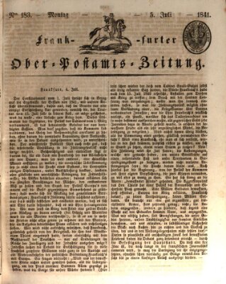 Frankfurter Ober-Post-Amts-Zeitung Montag 5. Juli 1841