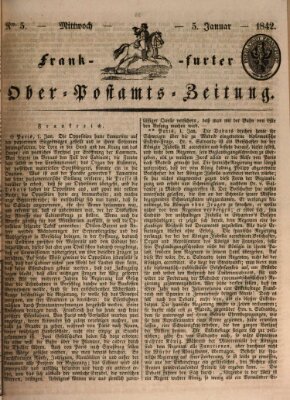 Frankfurter Ober-Post-Amts-Zeitung Mittwoch 5. Januar 1842