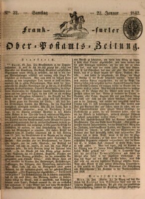 Frankfurter Ober-Post-Amts-Zeitung Samstag 22. Januar 1842
