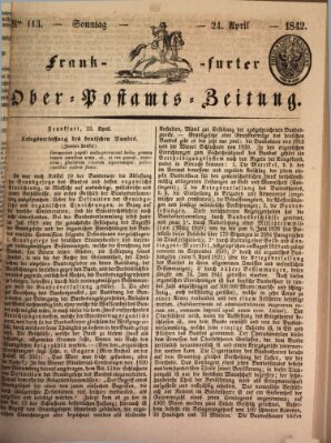 Frankfurter Ober-Post-Amts-Zeitung Sonntag 24. April 1842