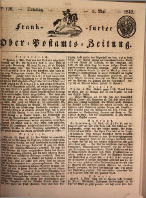 Frankfurter Ober-Post-Amts-Zeitung Sonntag 8. Mai 1842