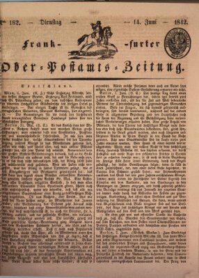 Frankfurter Ober-Post-Amts-Zeitung Dienstag 14. Juni 1842