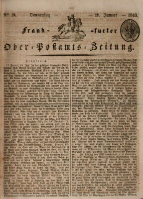 Frankfurter Ober-Post-Amts-Zeitung Donnerstag 19. Januar 1843