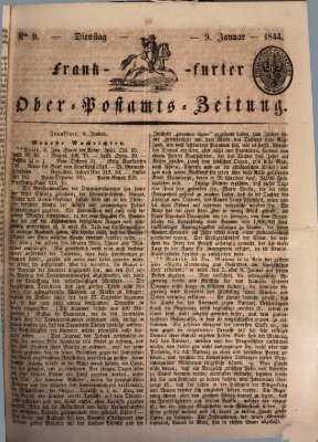 Frankfurter Ober-Post-Amts-Zeitung Dienstag 9. Januar 1844