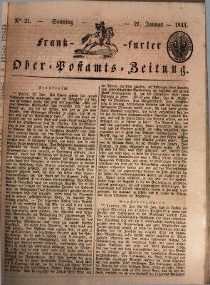 Frankfurter Ober-Post-Amts-Zeitung Sonntag 21. Januar 1844
