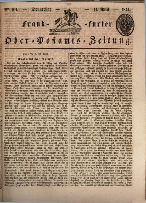 Frankfurter Ober-Post-Amts-Zeitung Donnerstag 11. April 1844