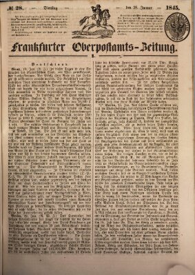 Frankfurter Ober-Post-Amts-Zeitung Dienstag 28. Januar 1845