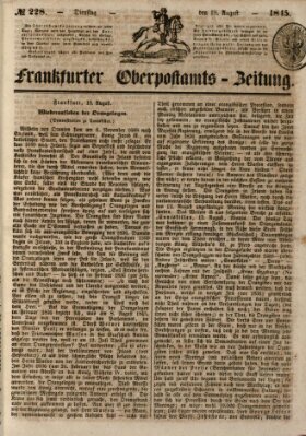 Frankfurter Ober-Post-Amts-Zeitung Dienstag 19. August 1845