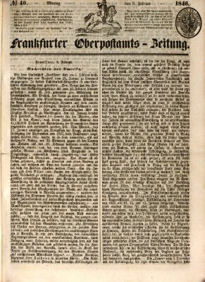 Frankfurter Ober-Post-Amts-Zeitung Montag 9. Februar 1846