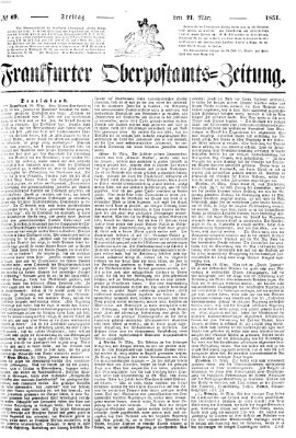 Frankfurter Ober-Post-Amts-Zeitung Freitag 21. März 1851