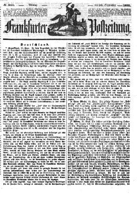 Frankfurter Postzeitung (Frankfurter Ober-Post-Amts-Zeitung) Montag 20. September 1852