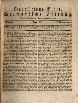 Oppositions-Blatt oder Weimarische Zeitung Mittwoch 26. Januar 1820