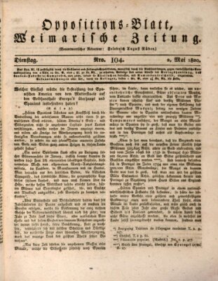 Oppositions-Blatt oder Weimarische Zeitung Dienstag 2. Mai 1820