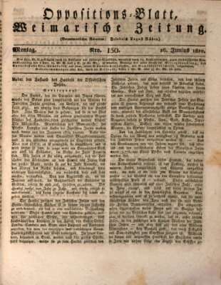 Oppositions-Blatt oder Weimarische Zeitung Montag 26. Juni 1820