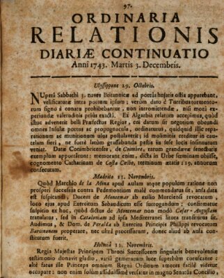 Ordinaria relationis diariae continuatio Dienstag 3. Dezember 1743