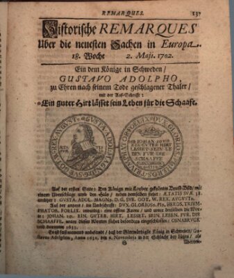 Historische Remarques über neuesten Sachen in Europa des ... Jahres Dienstag 2. Mai 1702