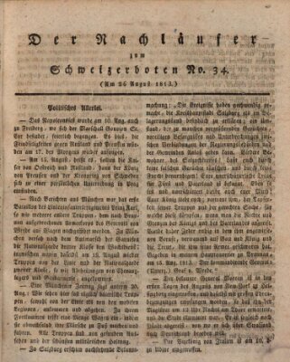 Der aufrichtige und wohlerfahrene Schweizer-Bote (Der Schweizer-Bote) Donnerstag 26. August 1813