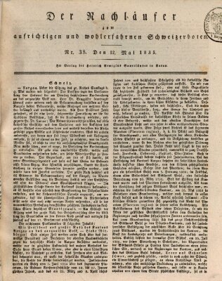 Der aufrichtige und wohlerfahrene Schweizer-Bote (Der Schweizer-Bote) Dienstag 12. Mai 1835
