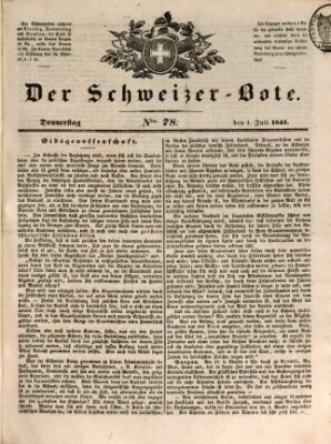 Der Schweizer-Bote Donnerstag 1. Juli 1841
