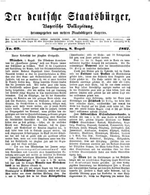 Der deutsche Staatsbürger Donnerstag 8. August 1867
