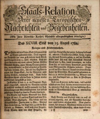 Staats-Relation der neuesten europäischen Nachrichten und Begebenheiten Sonntag 15. August 1784