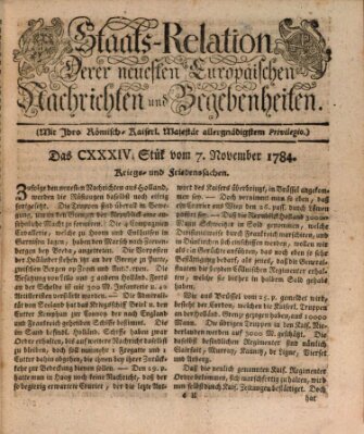 Staats-Relation der neuesten europäischen Nachrichten und Begebenheiten Sonntag 7. November 1784