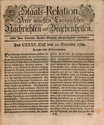 Staats-Relation der neuesten europäischen Nachrichten und Begebenheiten Mittwoch 10. November 1784