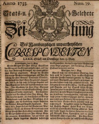 Staats- und gelehrte Zeitung des Hamburgischen unpartheyischen Correspondenten Dienstag 19. Mai 1733
