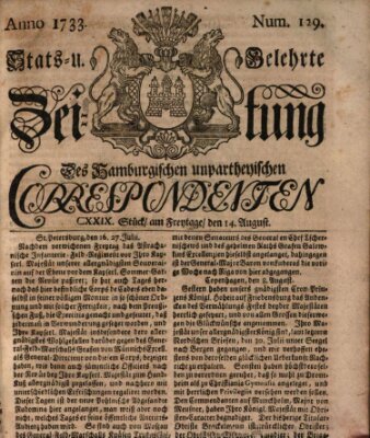 Staats- und gelehrte Zeitung des Hamburgischen unpartheyischen Correspondenten Freitag 14. August 1733