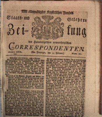 Staats- und gelehrte Zeitung des Hamburgischen unpartheyischen Correspondenten Freitag 12. Februar 1802