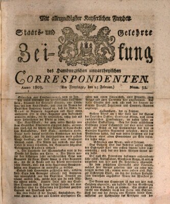 Staats- und gelehrte Zeitung des Hamburgischen unpartheyischen Correspondenten Freitag 25. Februar 1803