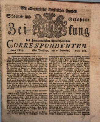 Staats- und gelehrte Zeitung des Hamburgischen unpartheyischen Correspondenten Dienstag 20. Dezember 1803