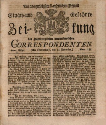 Staats- und gelehrte Zeitung des Hamburgischen unpartheyischen Correspondenten Samstag 24. November 1804