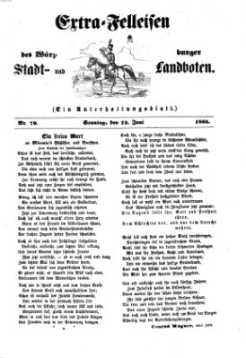 Extra-Felleisen (Würzburger Stadt- und Landbote) Sonntag 12. Juni 1864