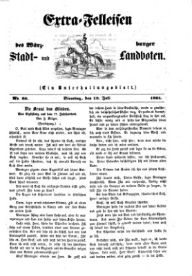 Extra-Felleisen (Würzburger Stadt- und Landbote) Dienstag 19. Juli 1864