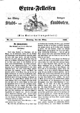 Extra-Felleisen (Würzburger Stadt- und Landbote) Sonntag 26. März 1865