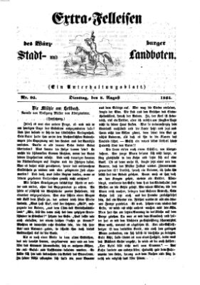 Extra-Felleisen (Würzburger Stadt- und Landbote) Dienstag 8. August 1865