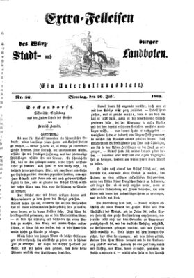 Extra-Felleisen (Würzburger Stadt- und Landbote) Dienstag 20. Juli 1869