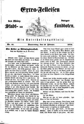 Extra-Felleisen (Würzburger Stadt- und Landbote) Donnerstag 10. Februar 1870