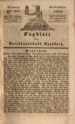 Tagblatt für die Kreishauptstadt Augsburg (Augsburger Tagblatt) Samstag 2. Oktober 1830