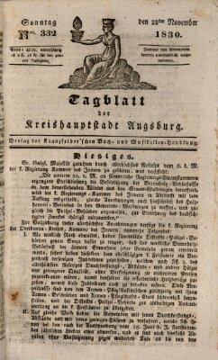 Tagblatt für die Kreishauptstadt Augsburg (Augsburger Tagblatt) Sonntag 28. November 1830