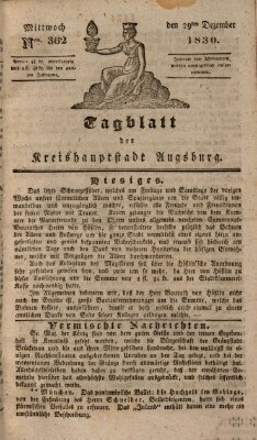 Tagblatt für die Kreishauptstadt Augsburg (Augsburger Tagblatt) Mittwoch 29. Dezember 1830