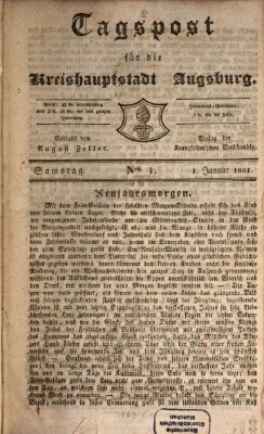 Tagblatt für die Kreishauptstadt Augsburg (Augsburger Tagblatt) Samstag 1. Januar 1831