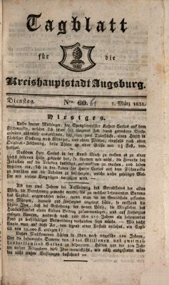Tagblatt für die Kreishauptstadt Augsburg (Augsburger Tagblatt) Dienstag 1. März 1831