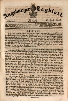 Augsburger Tagblatt Mittwoch 15. April 1840
