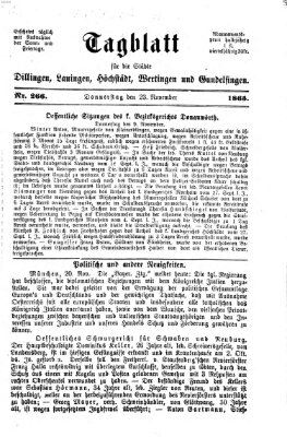 Tagblatt für die Städte Dillingen, Lauingen, Höchstädt, Wertingen und Gundelfingen Donnerstag 23. November 1865